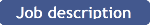 Job description Job description